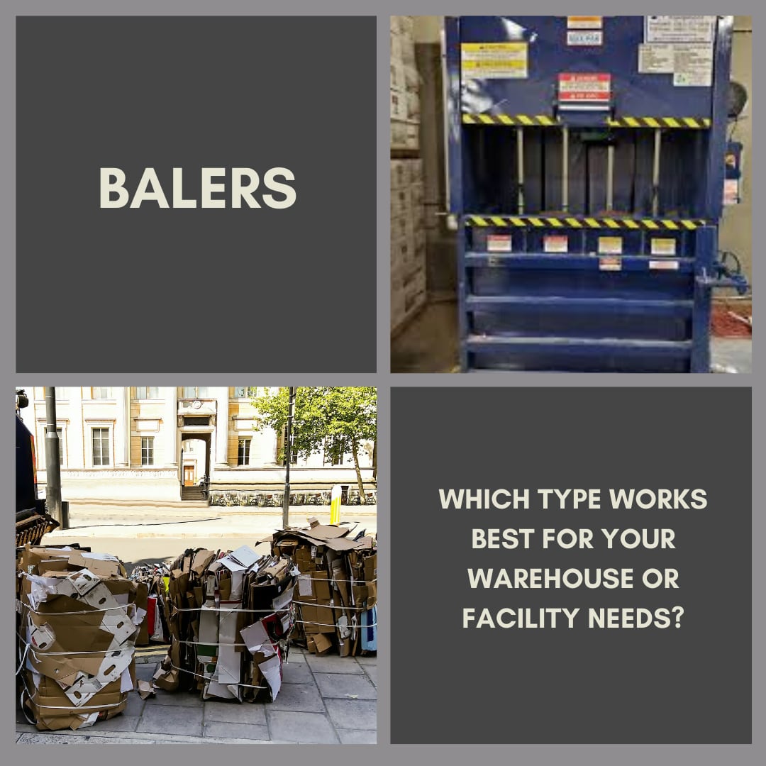 Balers: Which Type Fits Your Facility Needs?