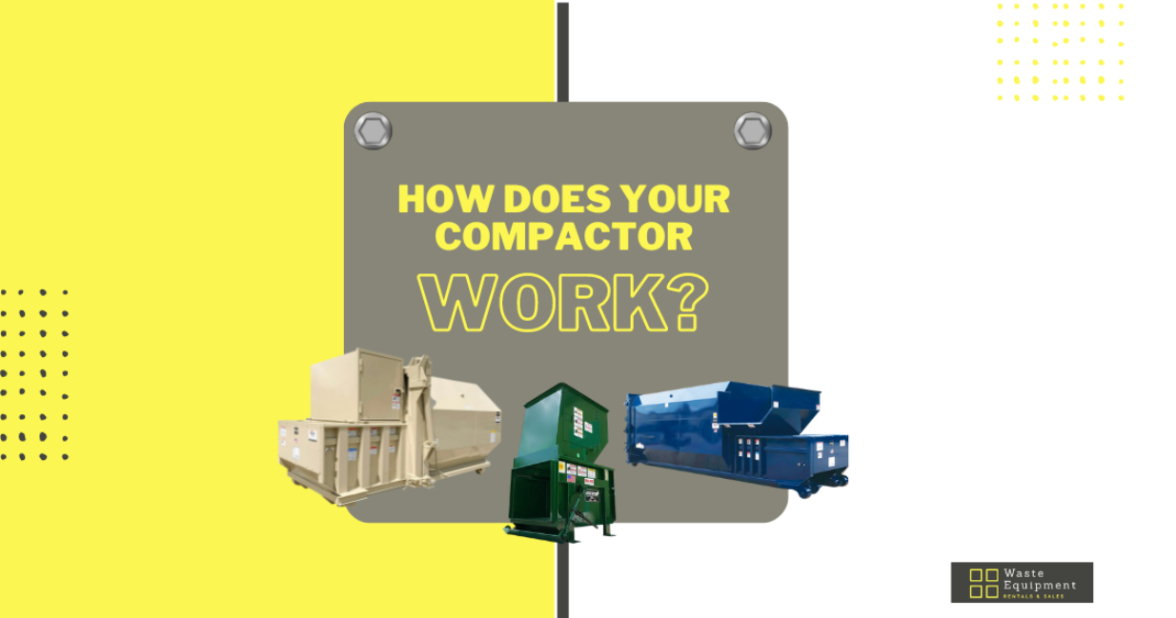 How Does Your Compactor Work?